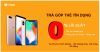 Phước Thịnh Mobile triển khai trả góp 0% lãi suất qua Vimo