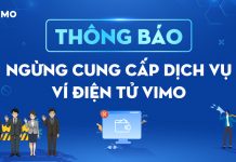 THÔNG BÁO: NGỪNG CUNG CẤP DỊCH VỤ VÍ ĐIỆN TỬ VIMO