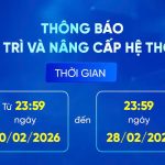 THÔNG BÁO BẢO TRÌ & NÂNG CẤP HỆ THỐNG